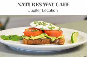 Order Food and E-Gift Cards from Natures Way Cafe in Jupiter,  FL