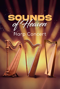 Sounds of Heaven harp concerts